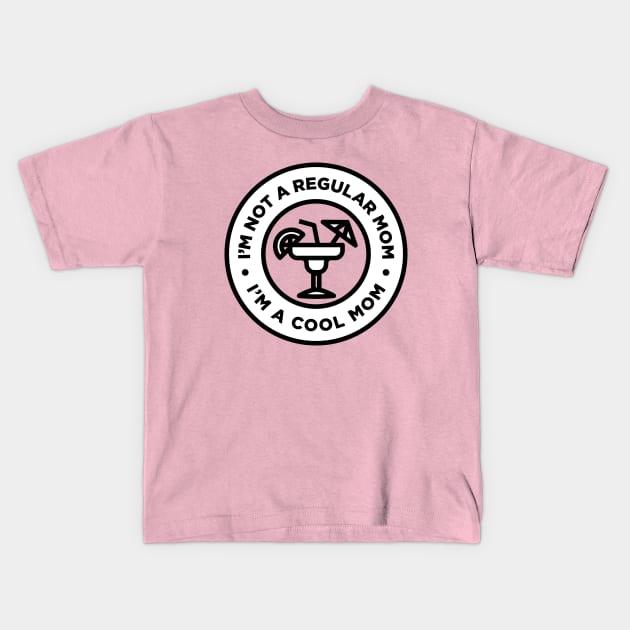 Not A Regular Mom Kids T-Shirt by HumeCreative